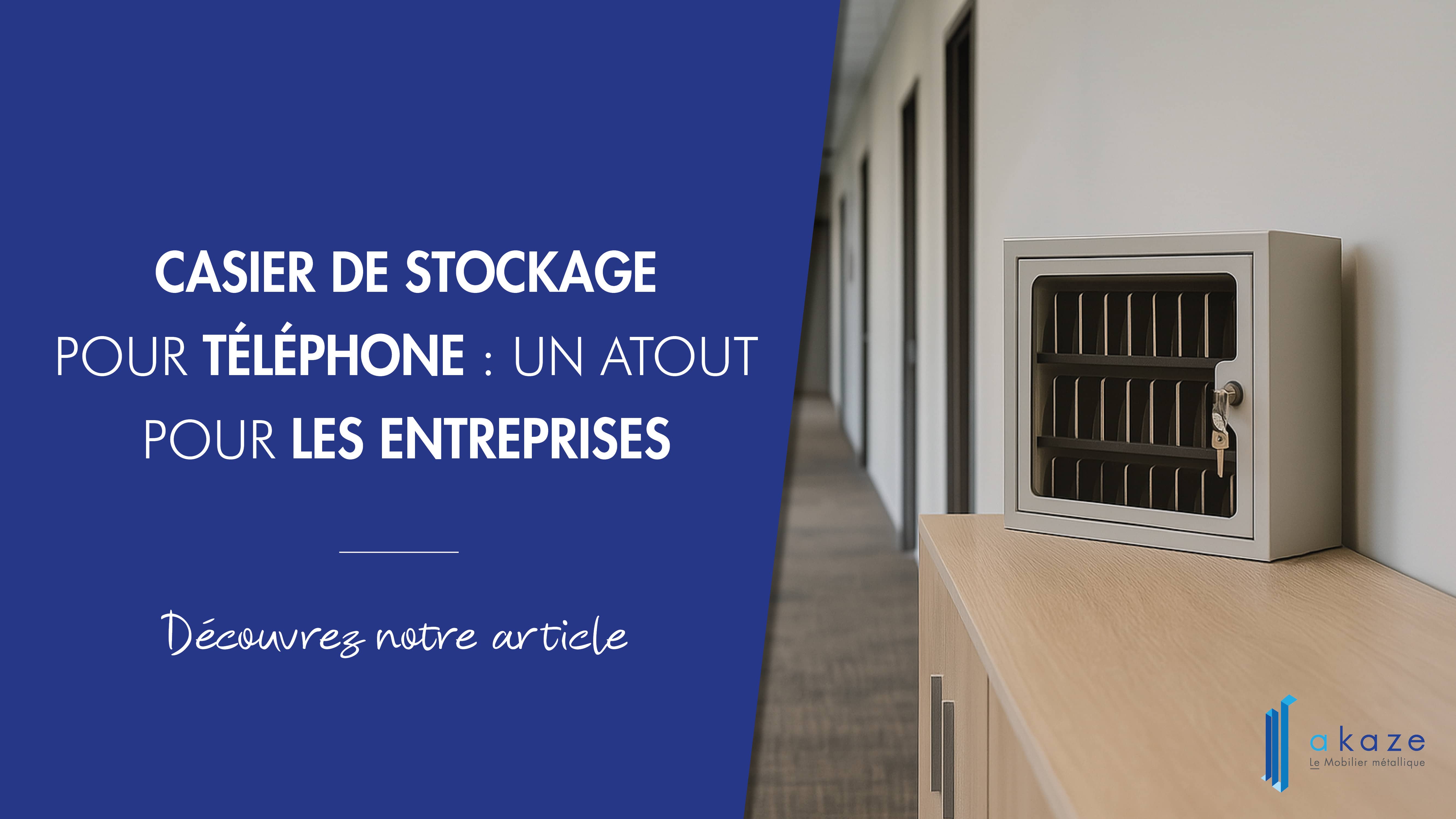 Casier de stockage pour téléphone : un atout pour la productivité en entreprise